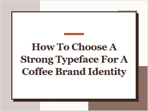 Bold Brews: Choosing Industrial Fonts for Coffee Brands