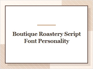 A Boutique Roastery's Scripted Personality