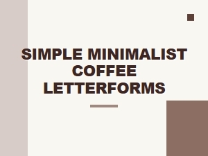 The Art of Minimalist Coffee Letterforms